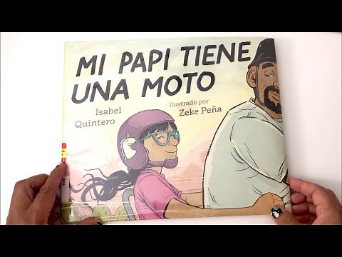 🏍 [SPANISH] Libro: MI PAPI TIENE UNA MOTO escrito por Isabel Quintero