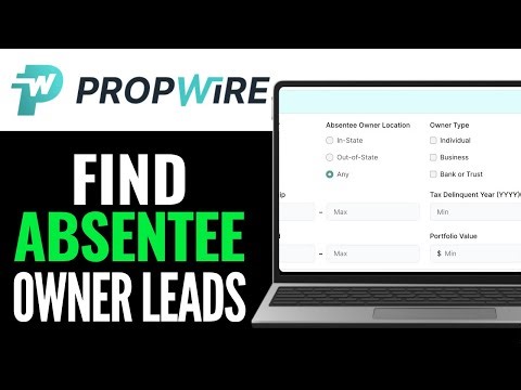 How To Find Absentee Owner Leads In Propwire 2025 (QUICK & EASY)