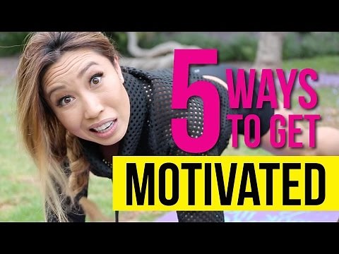 5 ways to motivate yourself to work out when you don't feel like it!