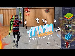 AWM MACRO FREE FIRE PC | Awm Pc Setting ,Free Fire bluestacks Awm Setting , Awm like pannel |