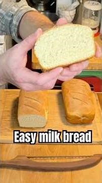 Easy Milk Bread