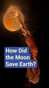 The Giant Space Collision That Saved Life on Earth #astronomy #moon #space