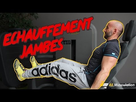 Echauffement Musculation pour les Jambes par Jean de Allmusculation