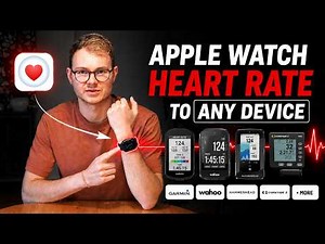 Connect Apple Watch Heart Rate to any App (Zwift, Rouvy, …) and Bike GPS (Garmin, Wahoo, Karoo, …)