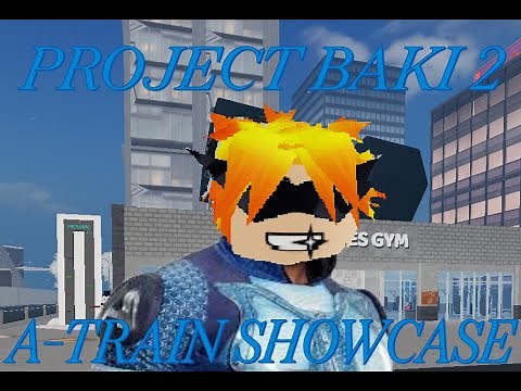 Project Baki 2, "Compound V, I" A-train showcase