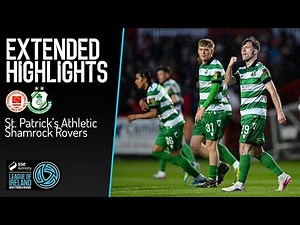 EXTENDED HIGHLIGHTS | St. Patrick's Ath. 0-1 Shamrock Rovers | SSE Airtricity Men's Premier Division