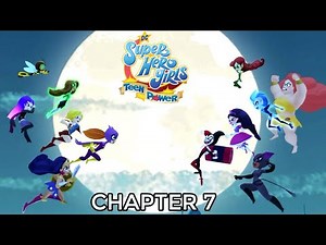 DC Super Hero Girls Teen Power - Chapter 7 - Best Frenemies | Super Hero and Super Villain United