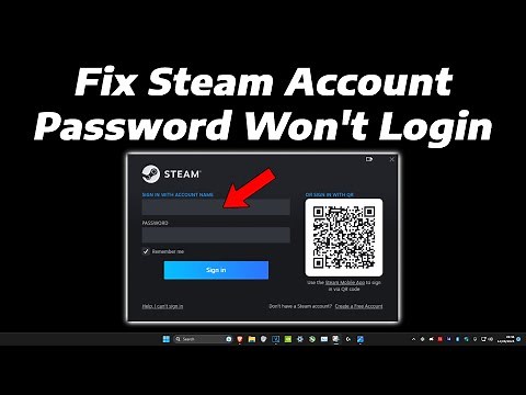 Steam Please Check Your Password and Account Name Steam Won't Login With Correct Password Fix