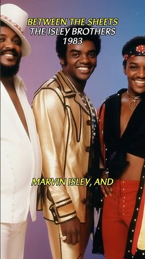 Between the Sheets - The Isley Brothers, An Elegant Slow Jam from 1983