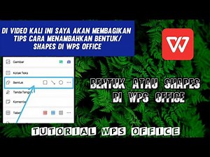 Bentuk atau shapes di wps office #tutorial