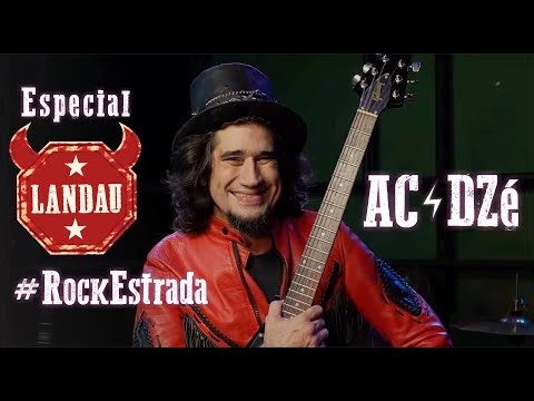LANDAU - AC/DZé (Especial #RockEstrada)