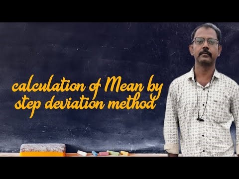 Calculation of Mean by step deviation method 