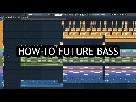 HOW TO MAKE A FUTURE BASS DROP