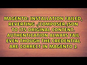 Installation failed, reverting ./composer.json to its original content. Authentication always...