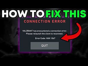 How To EASILY Fix Valorant Connection Error Code VAN 1067 (NEW 2025 Guide)
