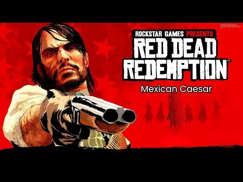 Red Dead Redemption: Mexican Caesar ⚔️ | Groove Gaming