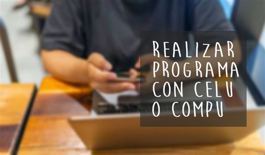 Tutorial 3: realización de un programa con celulares y con compus
