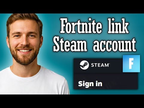 Fortnite how to Link Steam account - Full Guide