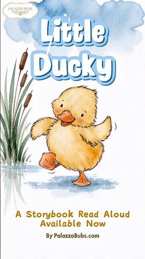 Little Ducky | Storybook Read Aloud by Palazzo Bubs | Available Now | Calm Bedtime Stories for Kids