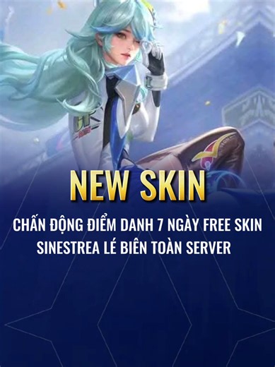 Đăng nhập 7 ngày free skin sinestrea 18/8 - 31/8 #lienquan #lienquanmobile #lienquantiktok #kiranaovnews #LearnOnTikTok