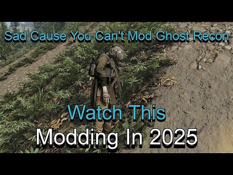 Modding Ghost Recon Breakpoint In 2025 Easy