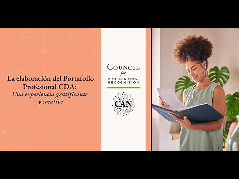 La elaboración del Portafolio Profesional CDA Una experiencia gratificante y creativa