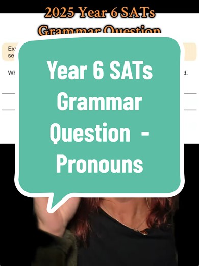 Pronouns - Year 6 SATs Grammar Question. #year6sats #english #grammar #teachersoftiktok