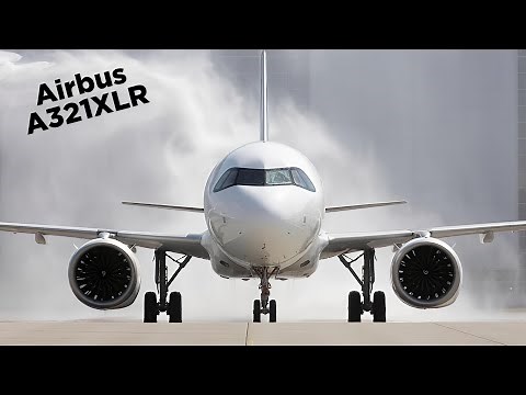 New AIRBUS A321XLR (Extra Long Range) - First Presentation
