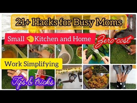 21+ Small Home Hacks for busy Moms | Work Simplifying | kitchen and home tips and tricks