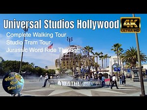 [4k] Universal Studios Hollywood Complete Walkthrough 2022- Studio Tour, Jurassic Word Ride Thru