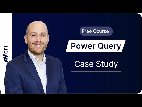 Power Query Fundamentals Case Study Part 1: How to Automate Data Cleaning & Analysis | CFI Course