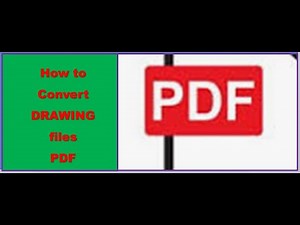 How to Convert a Drawing to PDF