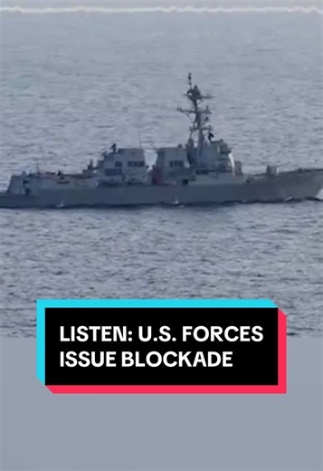 U.S. Central Command released audio on Wednesday of forces issuing a warning to all ships entering and departing Iranian ports of an American naval blockade in the Middle East.