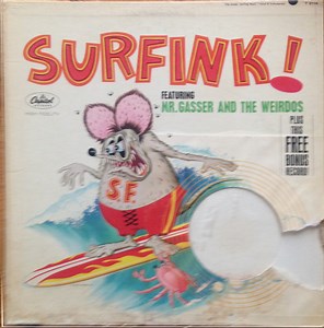Mr. Gasser And The Weirdos - Surfink!