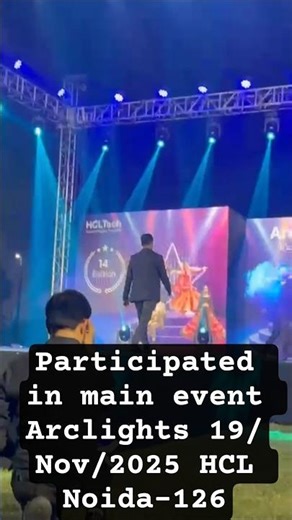 Participated in main event Arclights 19/Nov/2025 HCL Noida 126 | #song