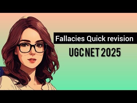 Ugc net 2025 fallacies Quick revision 