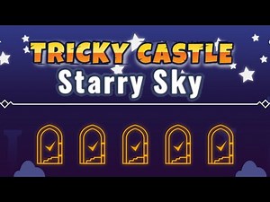Tricky Castle Starry Sky ALL LEVELS | Gameplay Walkthrough