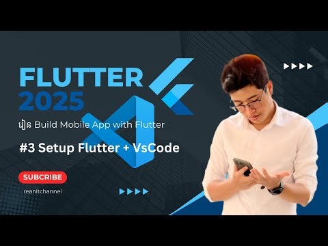 #3 Flutter Setup with VSCode: Complete Guide for 2025 | Flutter App Development Khmer