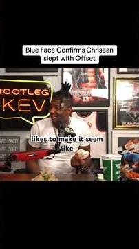 Blue face on chrisean and offset ♿️⁉️ #blueface #storytime #chriseanrock #offset