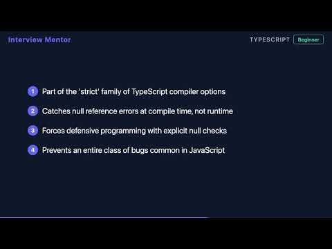What Does strictNullChecks Do in TypeScript?