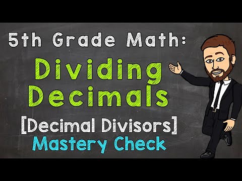 Dividing Decimals - Decimal Divisors (Mastery Check) | 5th Grade Math