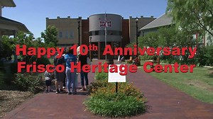 1.1K views · 17 reactions | Happy 10th Anniversary to the Frisco Heritage Museum! If you haven't visited this Frisco gem, you're missing out on a great tour of our city's rich history. | City of Frisco TX - City Hall | Facebook