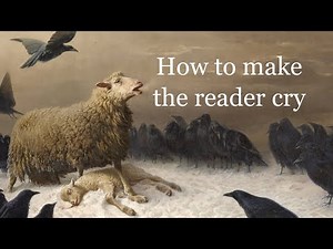 How to make the reader cry. (hint: show don't tell.)