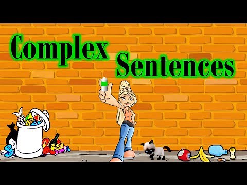 COMPLEX SENTENCES | Sentence Structure | Types of Sentences