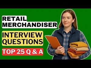 Retail Merchandiser Interview Questions and Answers | How to Pass a Retail Merchandiser Interview