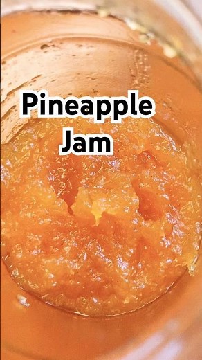 How to Make Delicious Pineapple Jam at Home #homemade #jam #recipe