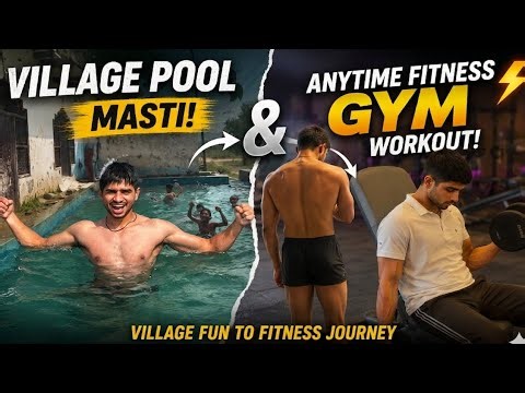Exploring anytime fitness gym and village pool