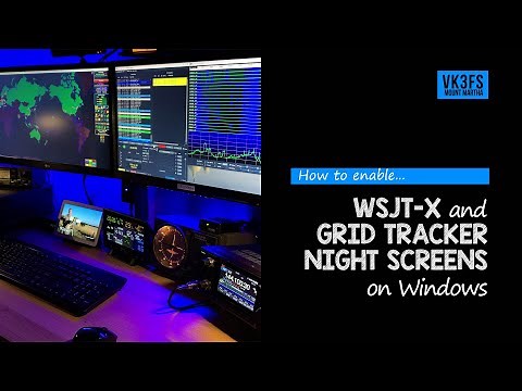 WSJT-X and GridTracker NIGHT SCREENS setup