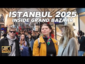 Istanbul Turkey 2025 Travel Guide: Exploring Grand Bazaar Shops 4K Walking Tour