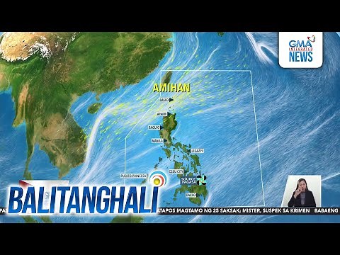 Amihan season, nagsimula na sa bansa - Weather update today as of 11:34 a.m. | Balitanghali